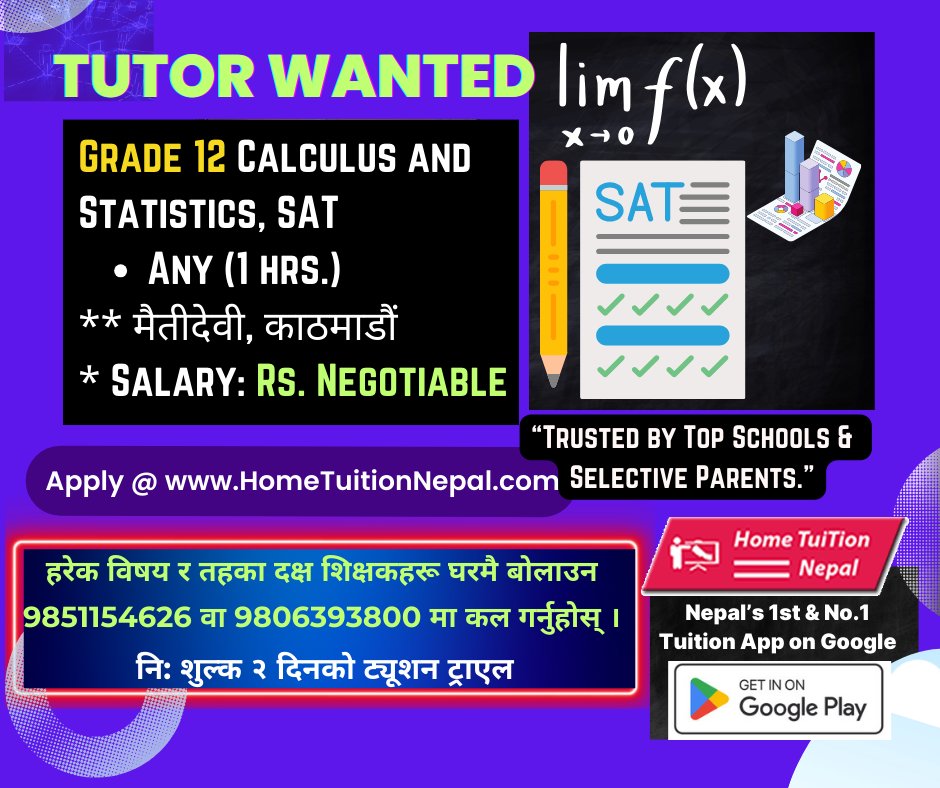 Tutor Wanted for Grade 12 Calculus and Statistics, SAT in Maitidevi, Kathmandu. | Rs. Negotiable
 Apply @👉  HomeTuitionNepal.com  
✔️ Home Tuition Nepal, a leading Teacher Job Bank for any subject, grade, board at📱 9851154626
#hometuition #mathtuition #SATtuition