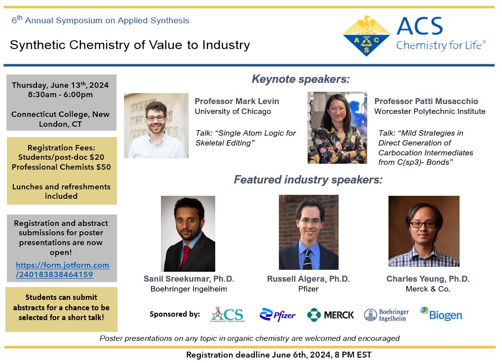 Registration is open now! June 13 at Conn College New London CT #PfizerChemistry #MerckChemistry @boehringerus w/ @ACS_CVS are hosting the 6th annual Symposium on Applied Synthesis featuring @patti_zhang @LevinChem Slots for student talks available Reg: form.jotform.com/240183838464159