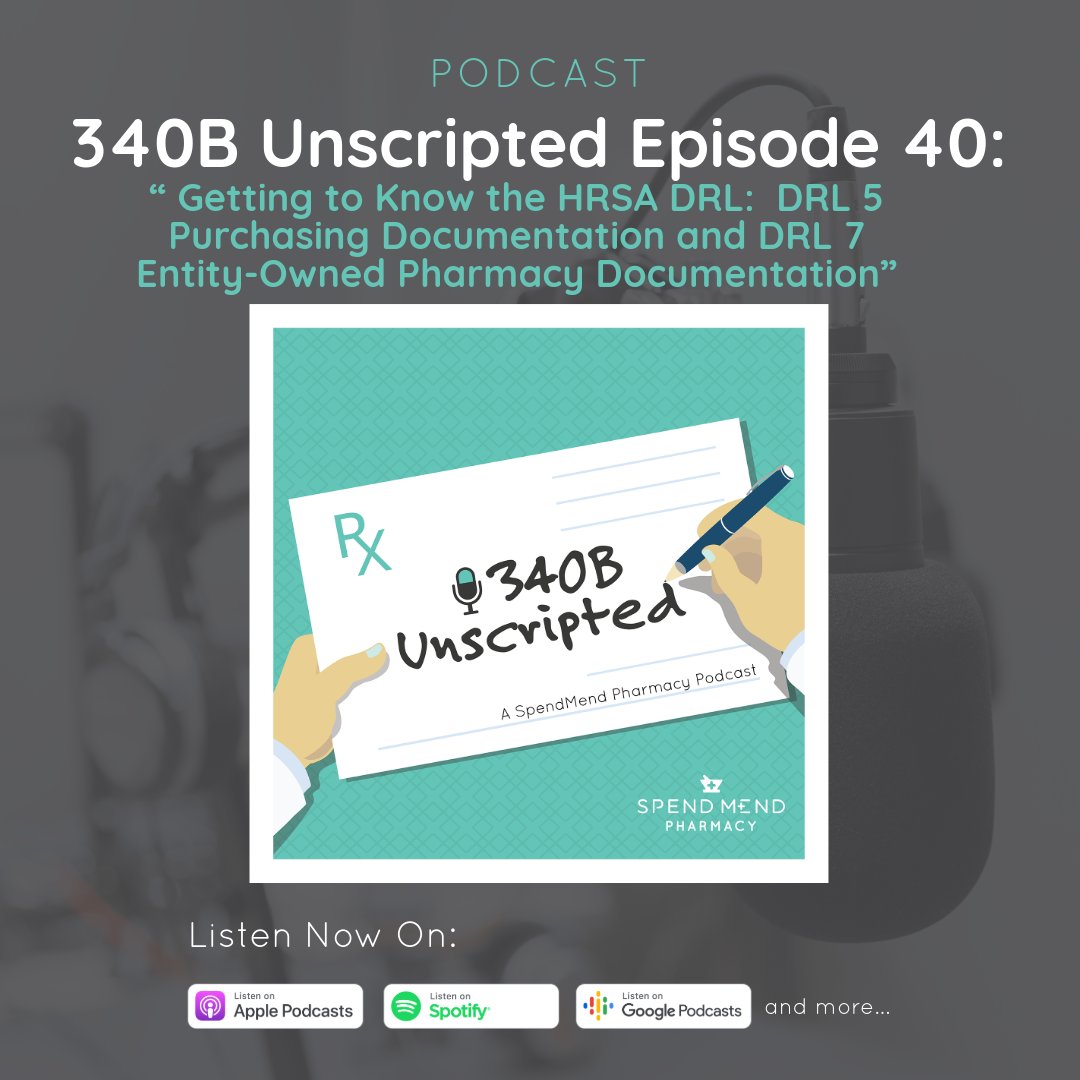 340BUnscripted's tweet photo. Check out 340B Unscripted - Episode 40: Getting to Know the HRSA DRL: DRL 5 Purchasing Documentation and DRL 7 Entity-Owned Pharmacy Documentation. https://t.co/WKhbziHo6I