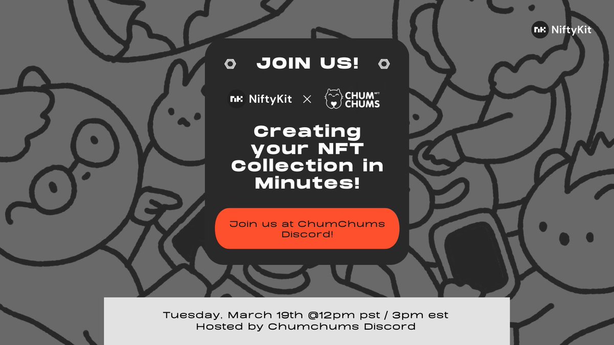 Excited to announce our AMA with <a href="/chumchumsnft/">Chum Chums🤌</a>😻 Join us on Tuesday, March 19th at 12pm PST / 3pm EST in the Chum Chums Discord for an exclusive event  

Join the waitlist now👇
app.niftykit.com/collections/ni…