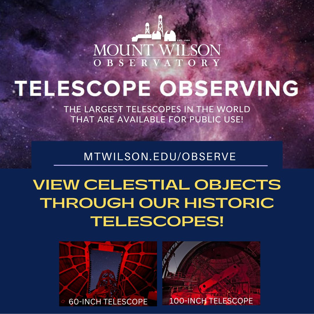 We are now accepting private telescope reservations for the 2024 season! View celestial objects through our historic 60' or 100' telescopes. The season for the 60' runs Apr-Nov, & for the 100' May-Nov. mtwilson.edu/observe