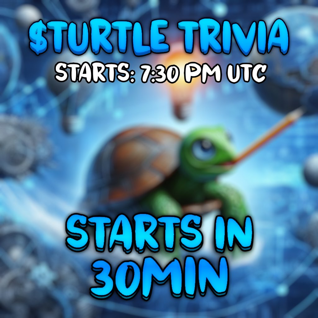 Our first trivia will take place 7:30 PM UTC (in 30min) 🐢

Where? t.me/SOLANATURTLE

Prizes? $250 worth of $TURTLE