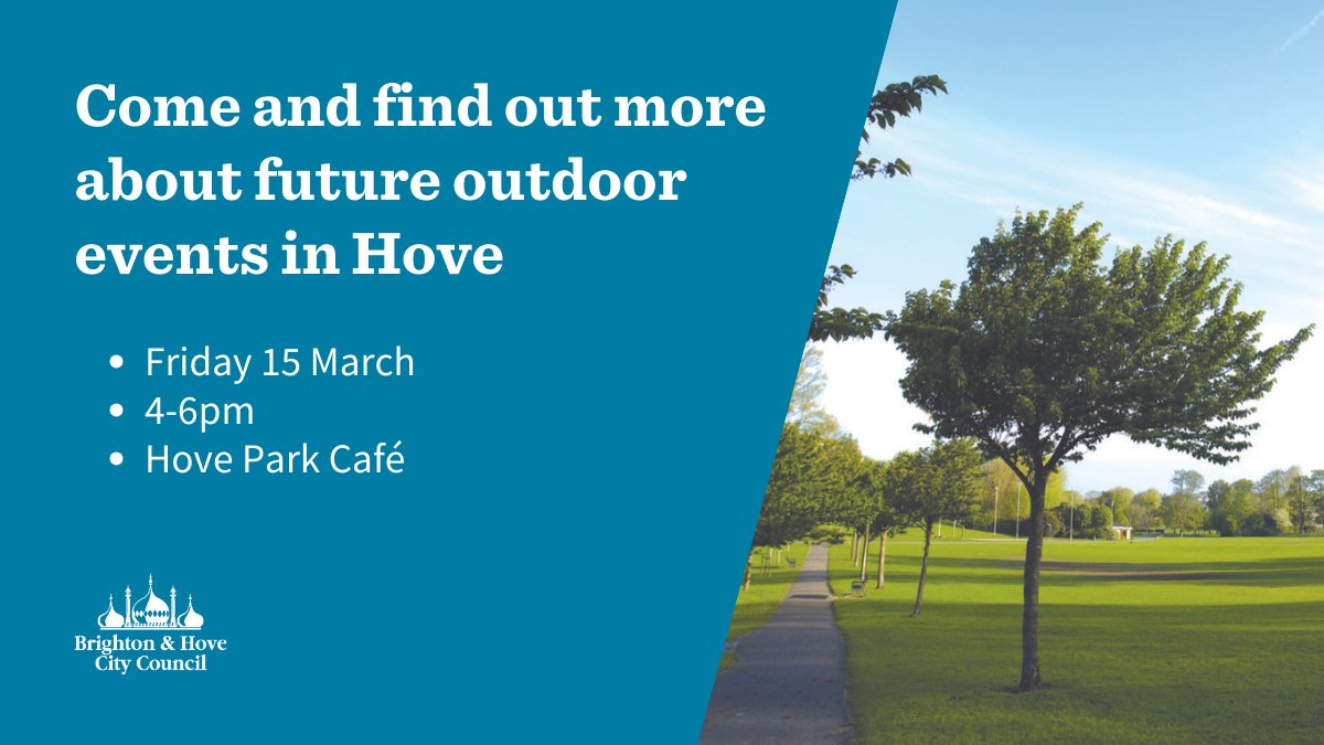 Brighton & Hove City Council (@brightonhovecc) on Twitter photo Our Events Team is inviting local residents, businesses and community groups to get together with event organisers to discuss outdoor events planned for the future.
🗓️ Friday 15 March
🕔 4-6pm
📍 Hove Park Café
Email eventsinfo@brighton-hove.gov.uk for more info! Our Events Team is inviting local residents, businesses and community groups to get together with event organisers to discuss outdoor events planned for the future.
🗓️ Friday 15 March
🕔 4-6pm
📍 Hove Park Café
Email eventsinfo@brighton-hove.gov.uk for more info!