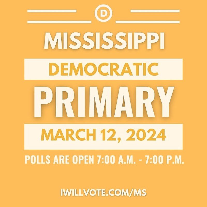 Coolie20241's tweet image. It’s that time, MISSISSIPPI! #Vote #DemocraticPrimary #wtpGOTV24