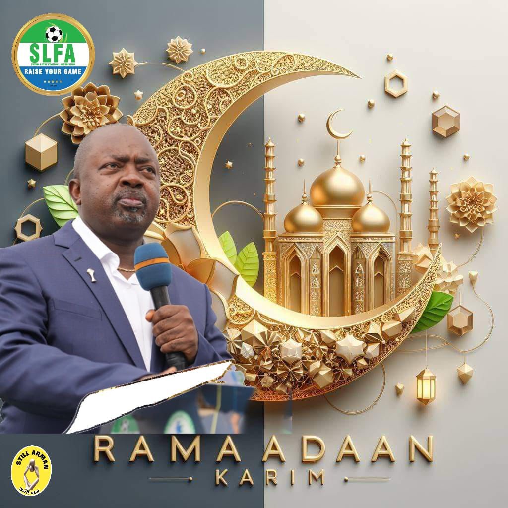 To all Muslim footballers, coaches, officials, and fans, may your Ramadan be filled with joy, peace, and spiritual growth. Ramadan Kareem! 🌙⚽ #Ramadan2024 #SierraLeoneFA