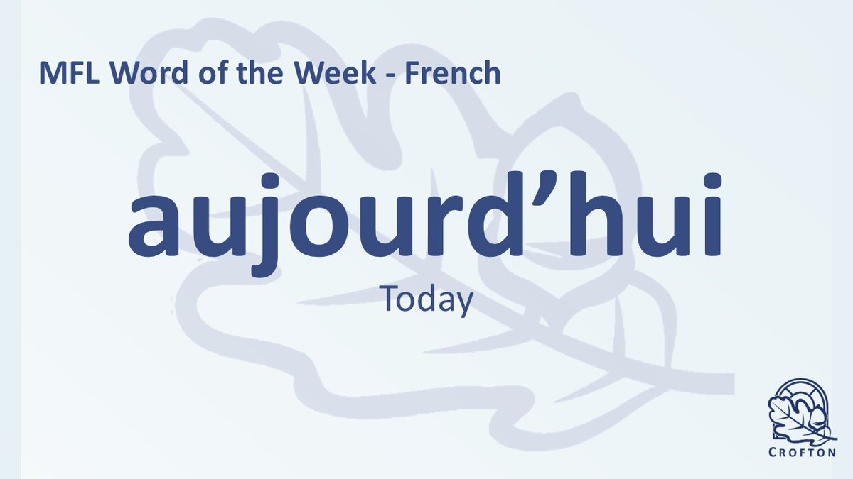 We also have the exciting addition this week of the MFL Word of the Week! 

The word for this week is aujourd'hui. 

Inherited from Middle French, aujourd'hui = au + jour + de + hui - “on the day of today”. 

#modernforeignlanguages #wordoftheweek #French