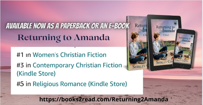 Don’t miss getting this FREE ebook. It’s a great story and best seller in three Amazon categories. 
Remember to leave an Amazon and/or GoodReads review!
Books2Read.com/Returning2Aman…