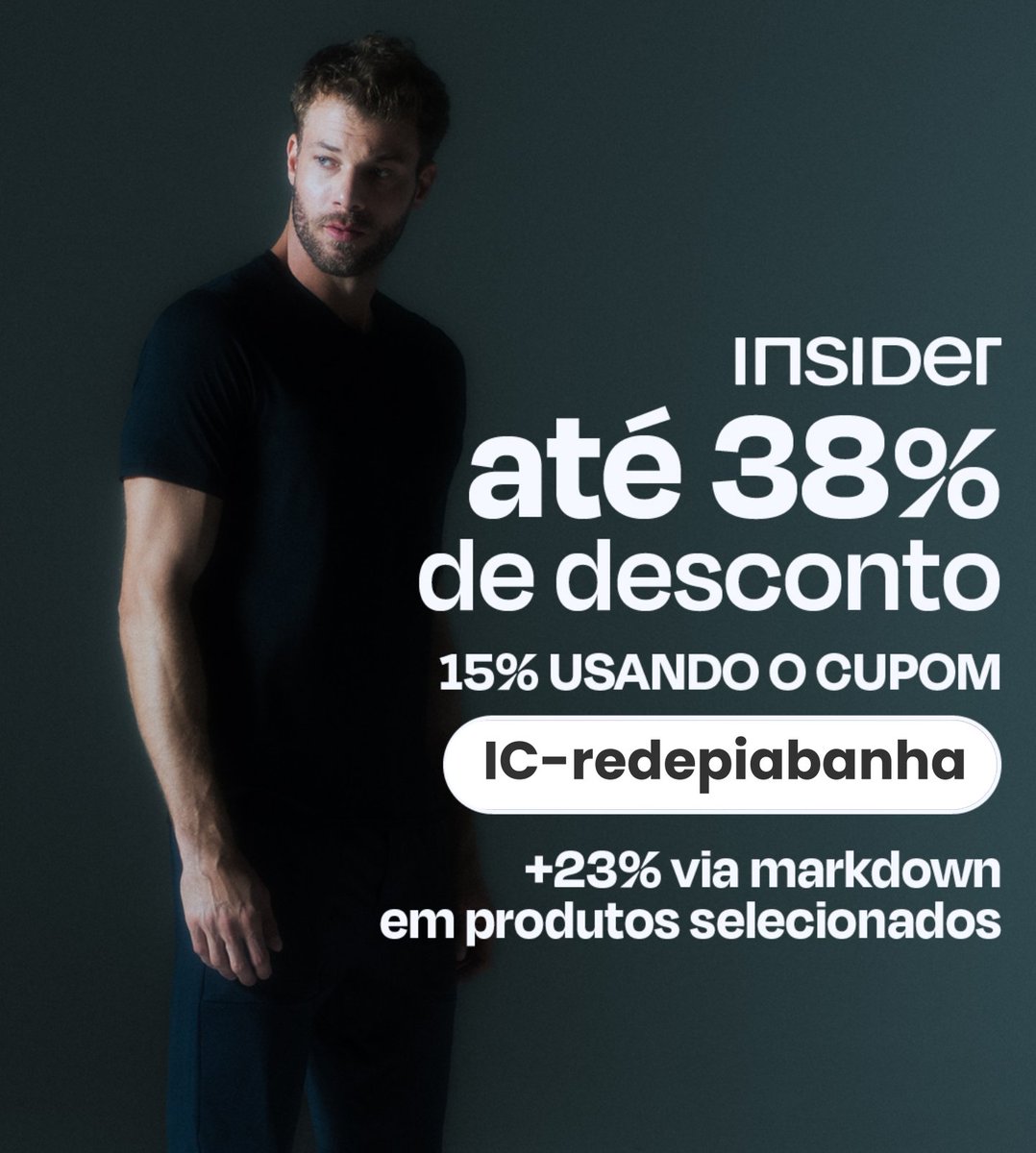 🎉 O MÊS DO CONSUMIDOR já começou na @insiderstore! 🎉

Garanta ATÉ 38% OFF em suas compras combinando o cupom exclusivo [IC-redepiabanha] com mais promoções no site e frete grátis em itens selecionados! 🛍️✨

Acesse: insiderstore.com.br/?utm_source=fl…

#MêsDoConsumidor #Insider #TechTShirt