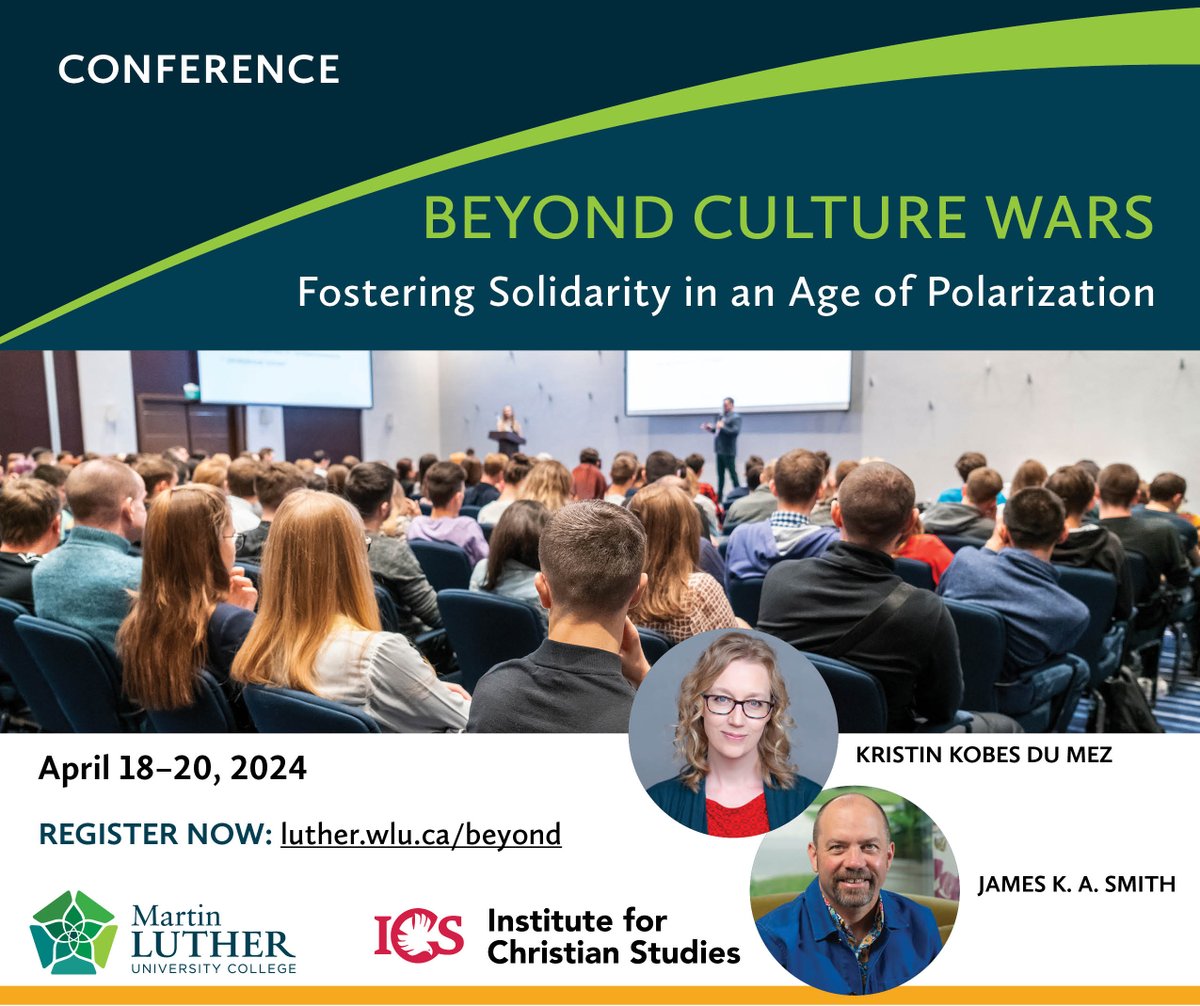 Join us April 18-20 for 'Beyond Culture Wars: Fostering Solidarity in an Age of Polarization,' ft. keynote speakers @kkdumez & @james_ka_smith! More info on workshops & sessions will be shared in the coming days. Visit the event page for details: luther.wlu.ca/beyond