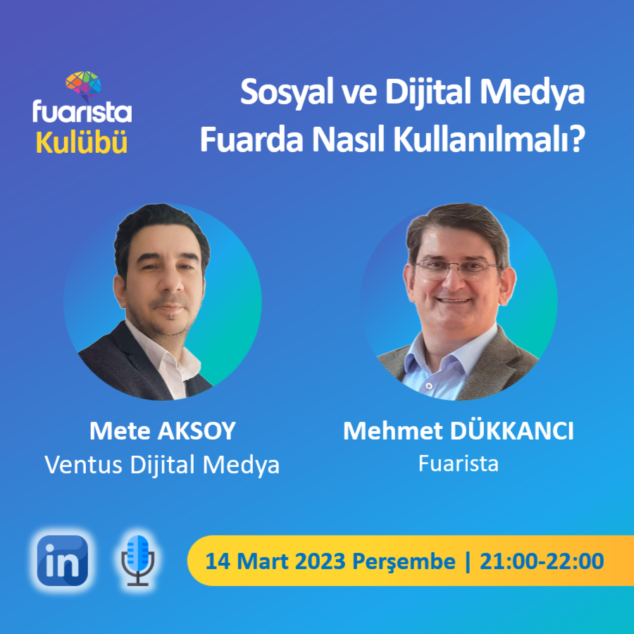 🎙 Sosyal ve Dijital Medya Fuarda Nasıl Kullanılmalı?
👨‍💼 Mete Aksoy
🏛 Ventus Dijital Medya
🗓 14 Mart 2024 Perşembe
🕘 21:00-22:00 Türkiye Saati
⌛ 60 dak
🔗  linkedin.com/events/sosyalv…
