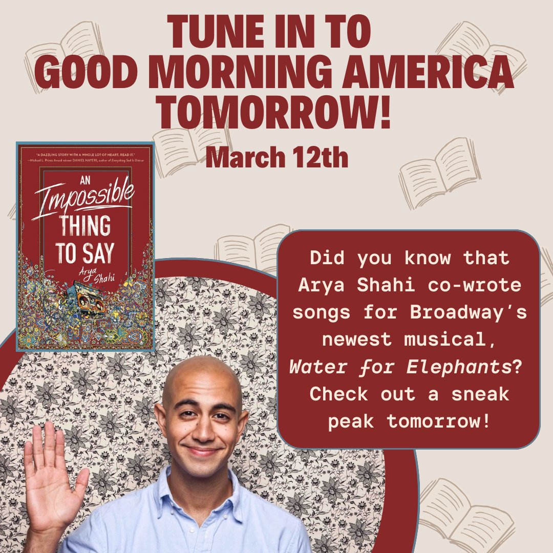 Did you know that AN IMPOSSIBLE THING TO SAY author, Arya Shahi, co-wrote songs for WATER FOR ELEPHANTS? Tune in to Good Morning America tomorrow to see a preview of Broadway's newest musical! We love celebrating the amazing things our talented authors accomplish!