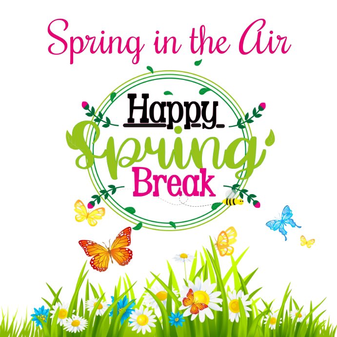 We wish all our student and Faculty a joyful and productive spring break