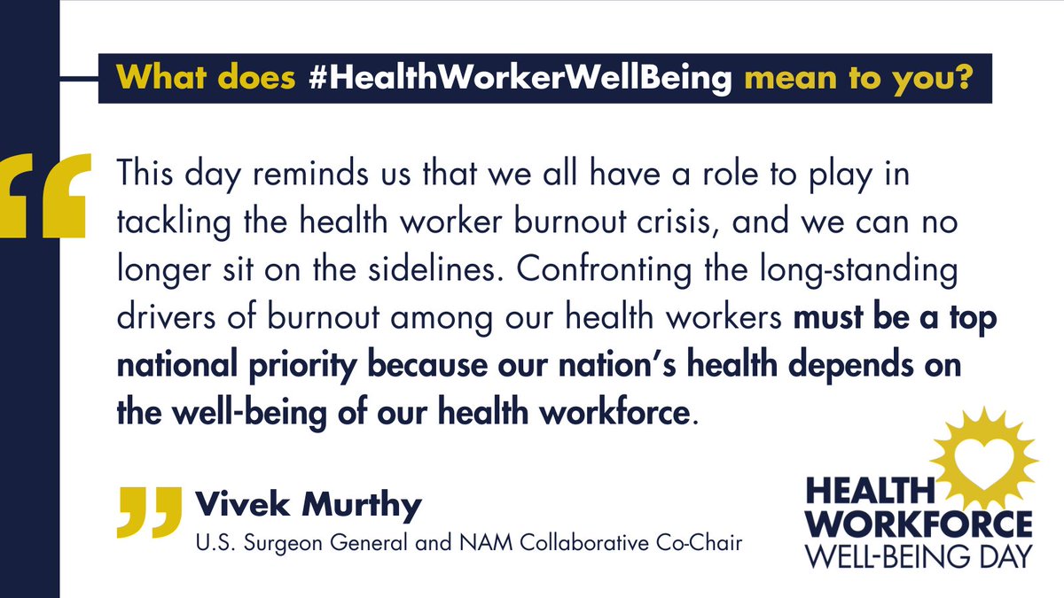 Today, @theNAMedicine kicked off a week of recognition & action leading up to Health Workforce Well-Being Day on 3/18. Confronting the drivers of burnout among our health workers must be a priority; the nation’s health depends on the well-being of our health workforce.