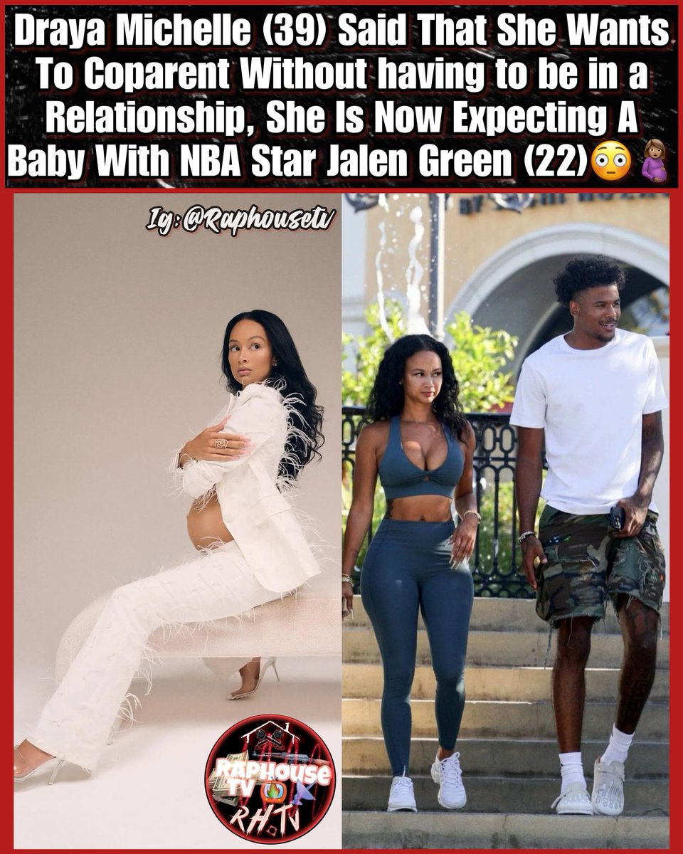 Draya Michelle (39) Said That She Wants To Coparent Without having to be in a Relationship, She Is Now Expecting A Baby With NBA Star Jalen Green (22)