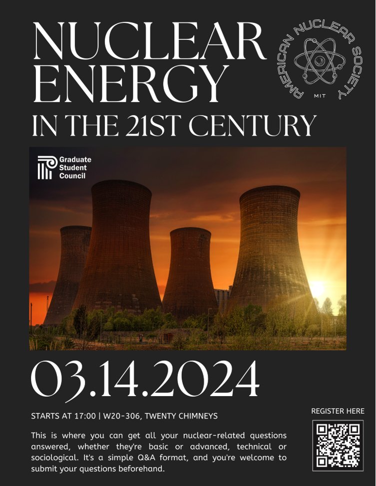 'Nuclear Energy in the 21st Century' is a chance to get nuclear-related questions answered. Joining us are Prof Jacopo Buongiorno, Prof Zach Hartwig, John Ball & Assil Halimi, experts in fission and fusion. March 14, 5-7 PM. Twenty Chimneys (MIT W20-306) docs.google.com/forms/d/e/1FAI…