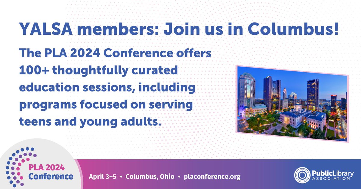 YALSA Members--register now for the Public Library Association 2024 Conference in Columbus, OH from April 3-5! 👥✨ For more information and registration, visit tinyurl.com/2rskp5ku.