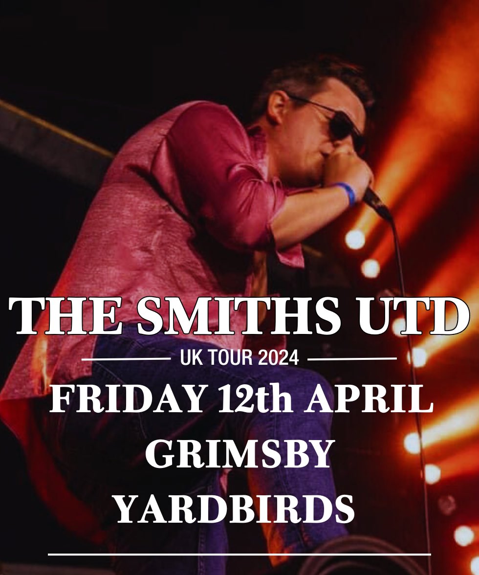 🌸GRIMSBY🌸 we return to @YardbirdsRock on 12th April. Remaining tickets are available here:
linktr.ee/thesmithsutd
#thischarmingsound #thesmiths #thesmithsutd #thesoundofthesmithsandmorrissey #yardbirdsgrimsby