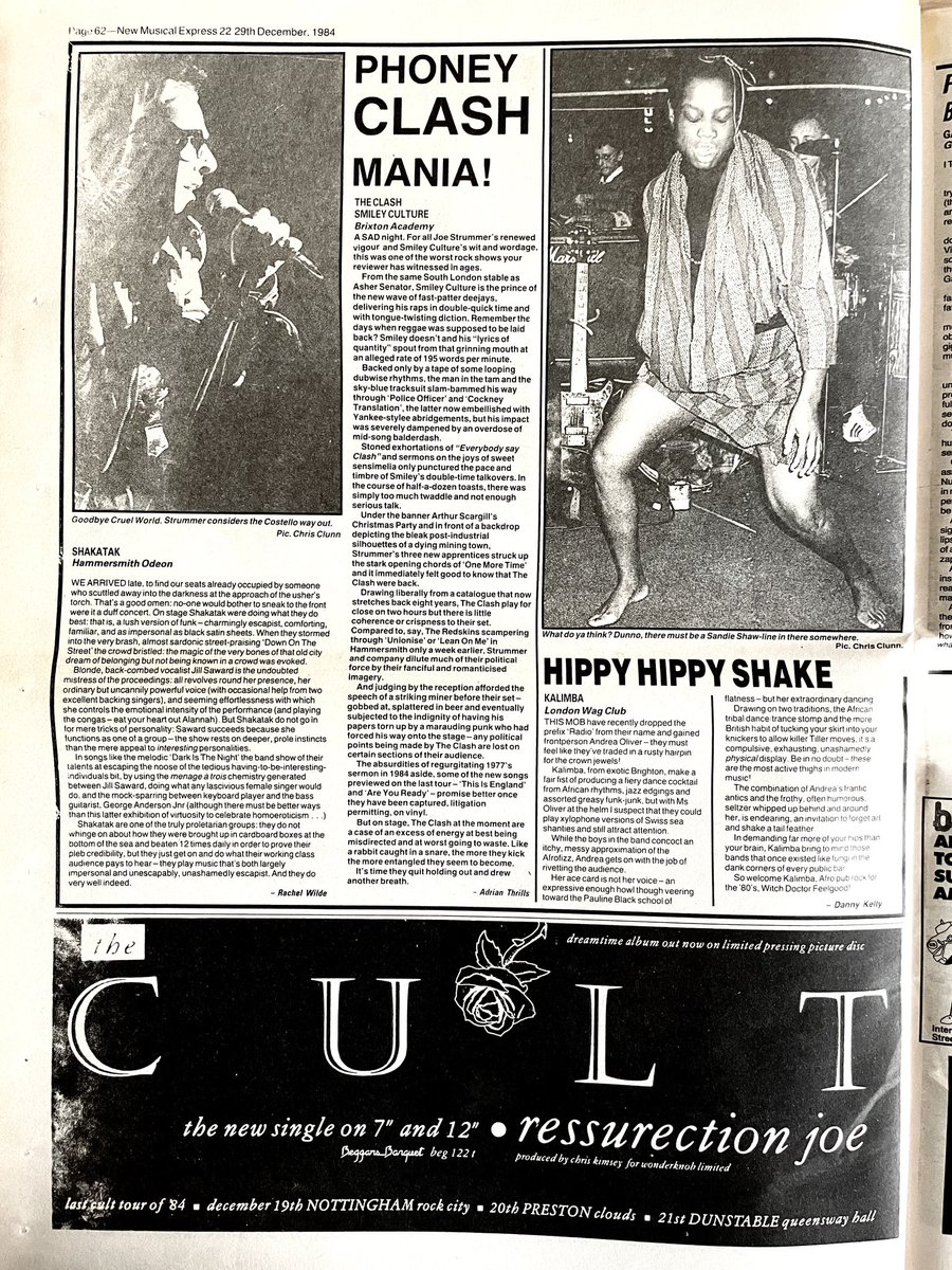 The Clash, Smiley Culture, Kalimba, Shakatak. Live reviews by Adrian Thrills, Rachel Wilde, Danny Kelly. Pics by Chris Clunn. New Musical Express, 22-29 December 1984.