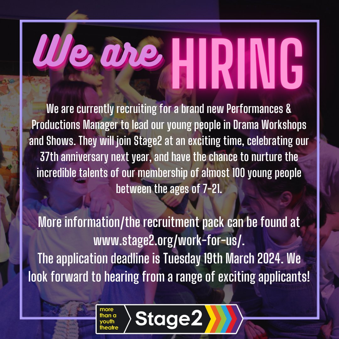 Are you interested in working for a fantastic multi-award-winning independent youth theatre company in Birmingham? We're hiring! Please visit stage2.org/work-for-us/ for more information - application deadline is Tuesday 19th March 🎭