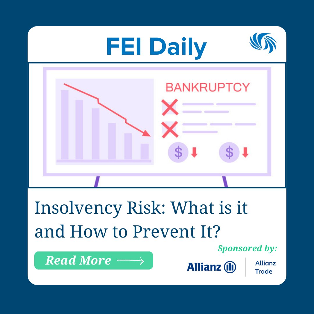 FEI Daily: Learn about the risks of insolvency, how you can work on insolvency protection, and how insolvency risk services can help. Read here: bit.ly/47pulhe