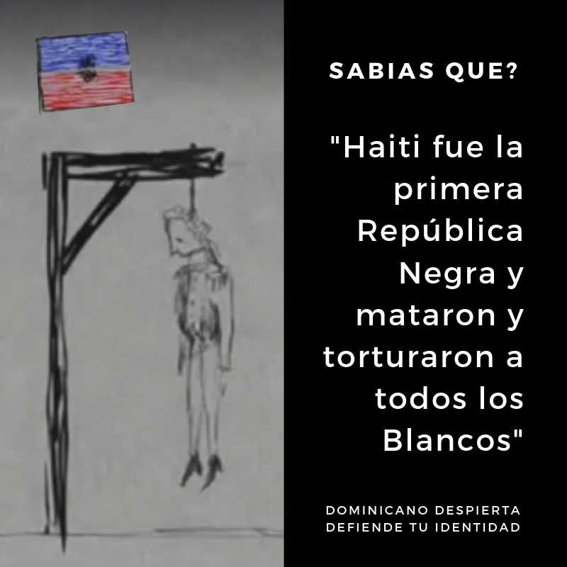 tainodominican's tweet photo. Sabes como Haiti logró su independencia? Dessalines mandó a matar a TODOS los blancos. Los rebeldes tomaron la bandera tricolor francesa y le quitaron la franja blanca en señal de que habían expulsado a los blancos. Haiti tuvo la independencia más sangrienta y RACISTA del mundo https://t.co/AhorGFyllq