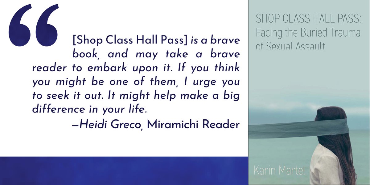 Read Heidi Greco’s thoughtful Miramichi Reader review of Shop Class Hall Pass: Facing the Buried Trauma of Sexual Assault by Karin Martel. Full review at: miramichireader.ca/2023/11/shop-c…