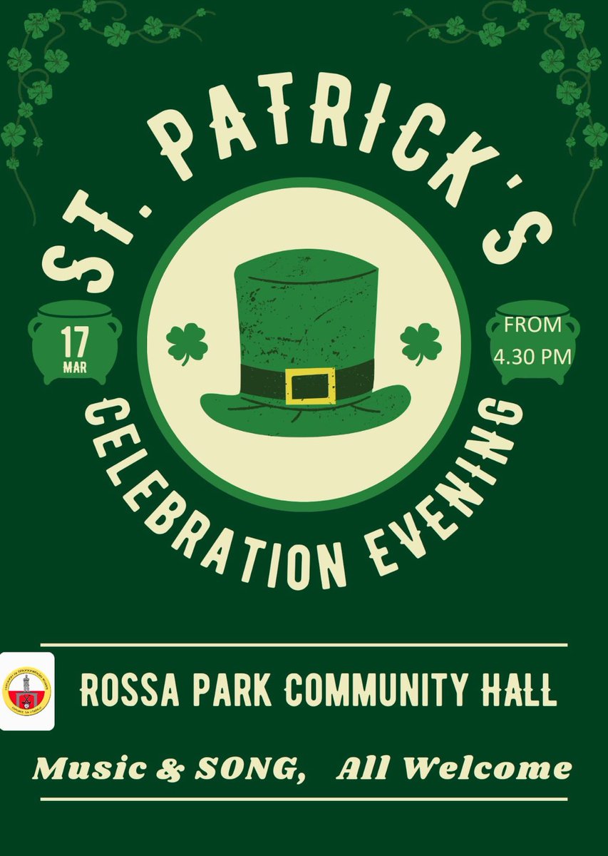 Everyone is welcome to join us on St. Patrick’s Day for a Celebration Evening in Rossa Park from 4:30pm.