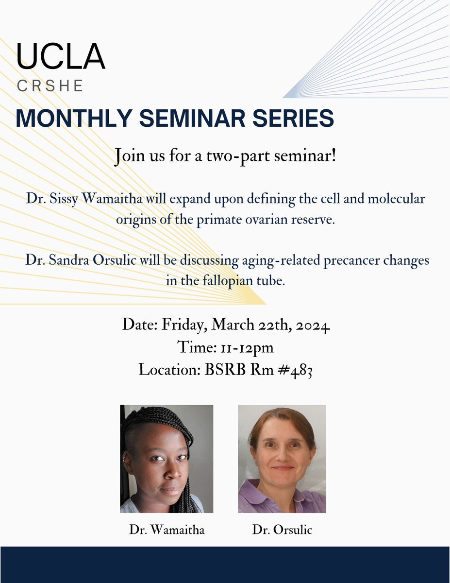 UCLA_CRSHE's tweet image. Join us on Friday, March 22nd from 11-12pm to hear from Drs. Wamaitha and Orsulic and the fascinating research they have been working on! #reproductivescience