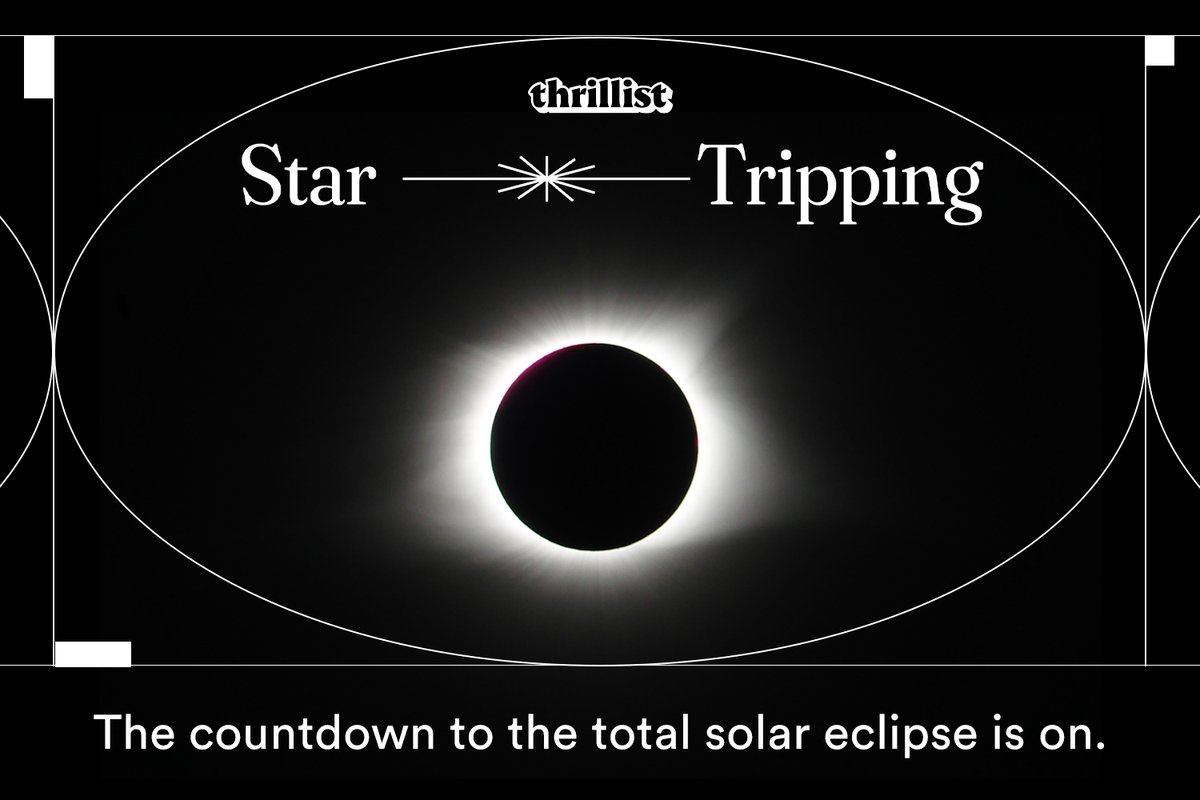 Want to make the most of your #solareclipse viewing experience? We've got everything you need, and more. Come #StarTripping with us: thrillist.com/star-tripping