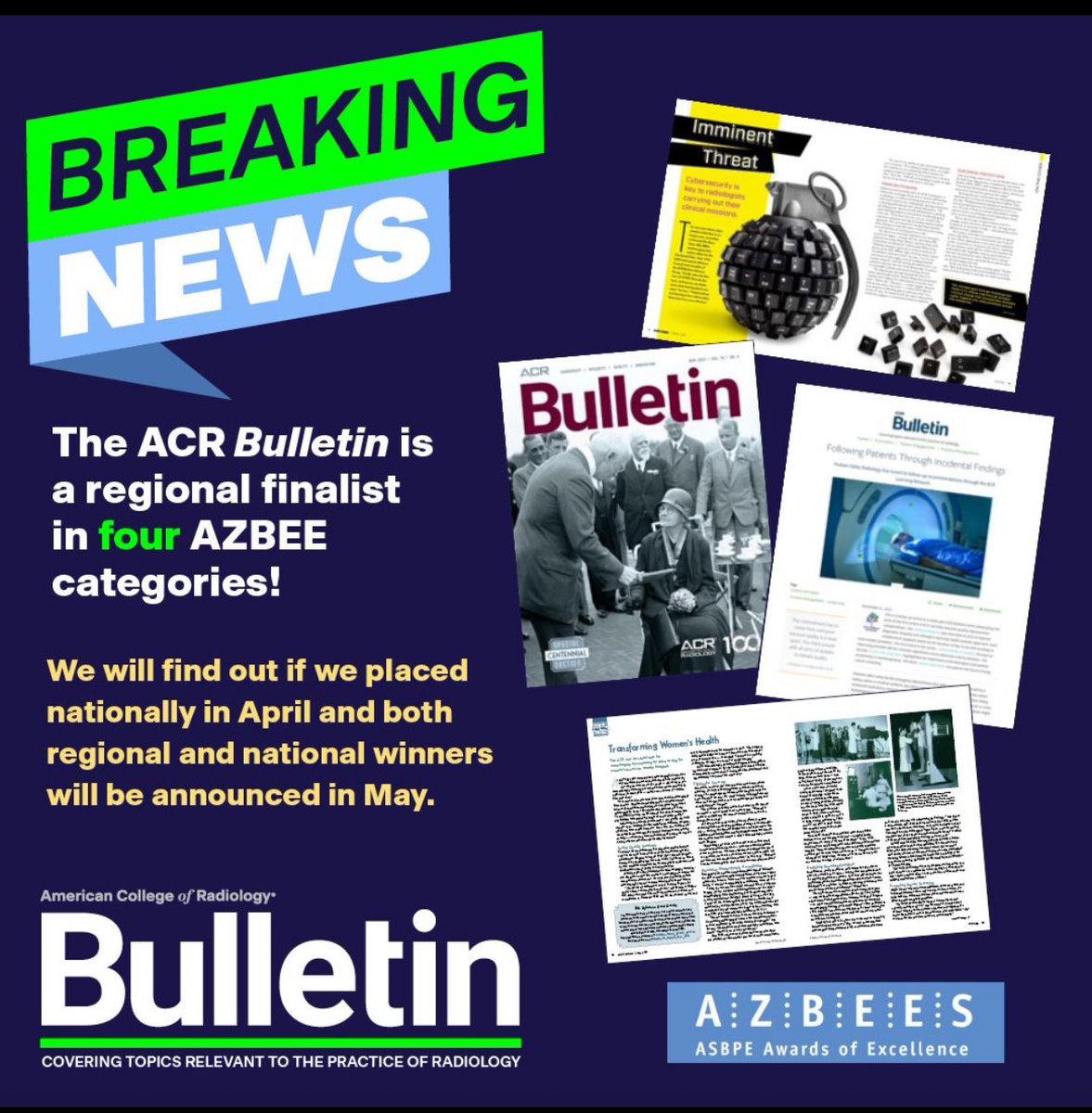 Just got word that four of the #acrbulletin entries have been named regional finalists in the Azbees, the annual journalism awards from @ASBPE!! lnkd.in/ejA8sAFB @ChudnallACR @autano34 @DianeSears @Lisa_Pamp @koolkpMD @atlmammo @RadiologyACR @batesbn