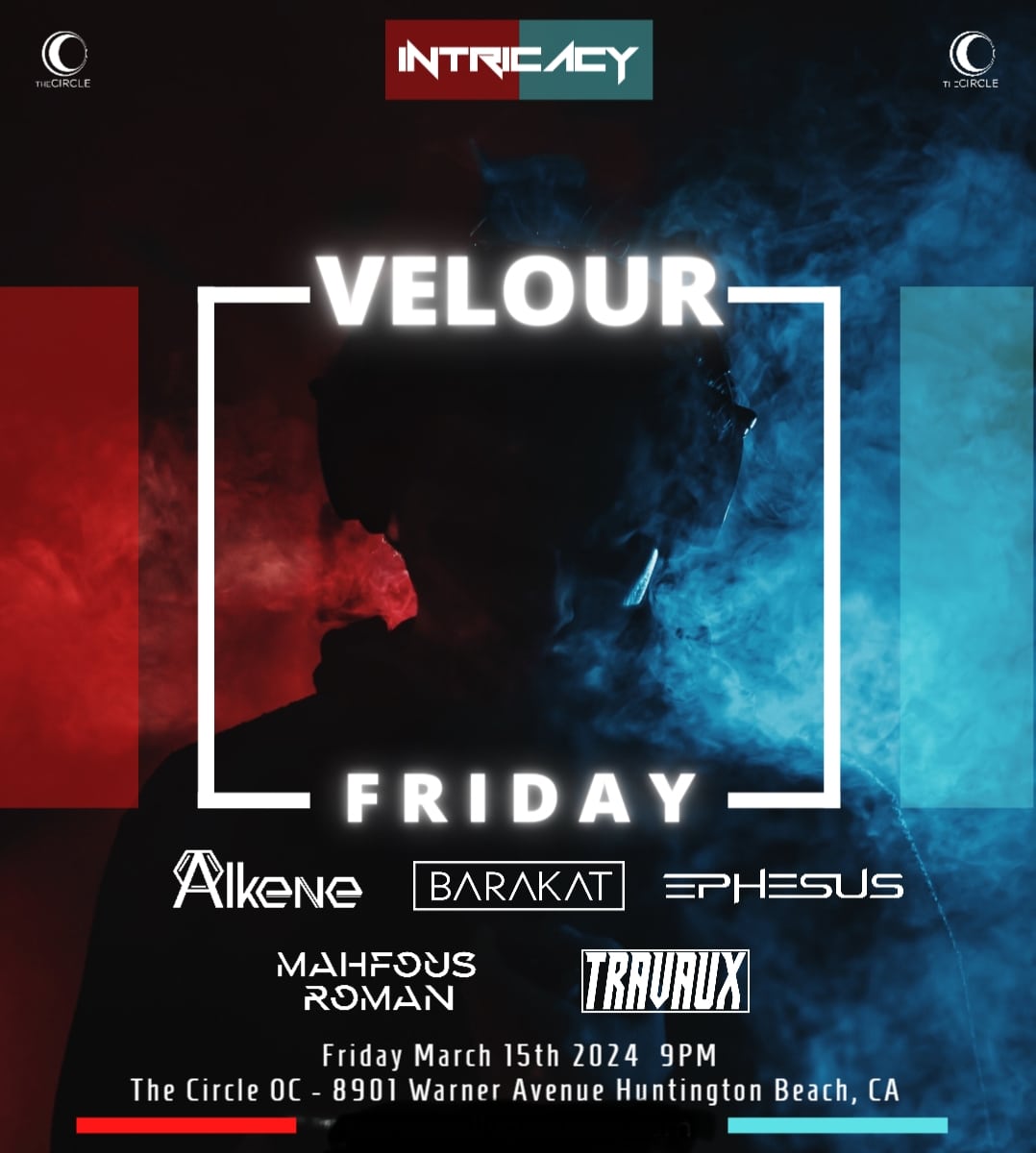 Socal! This Friday it's going to get crazy with @_travaux_ , @officialephesus , @barakat.wav , @mahfousromandj & @djalkene for Velour Friday at @circleoc 🎟️ $10 presales available at Intricacynights.com 🎟️ 9pm 18+