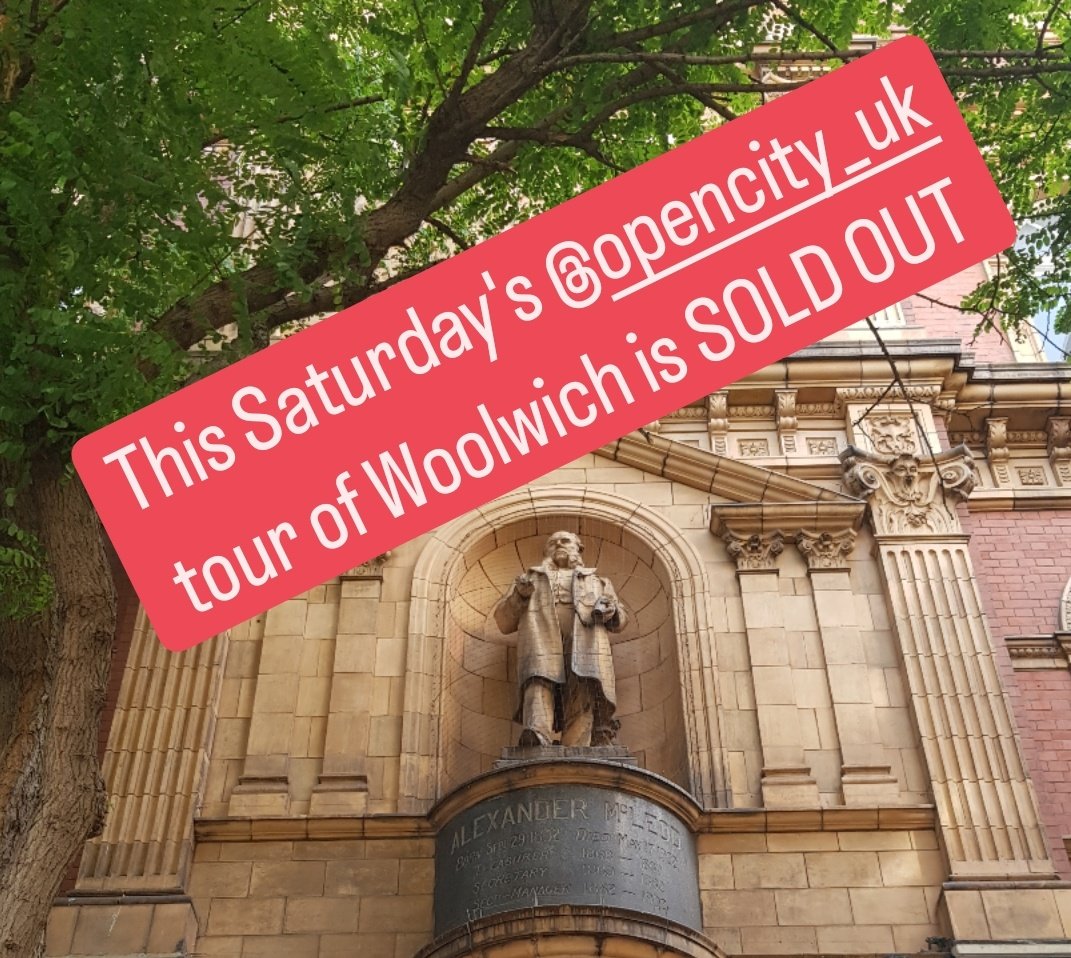 This Saturday's @OpenCity_UK tour of Woolwich is sold out. Looking forward to sharing the wonders of Woolwich and meeting people coming on the tour, as ever.