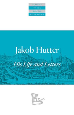 jmsptts's tweet photo. First look at the new translation of Jakob Hutter's writings! Out June 2024 from @PloughBooks. https://t.co/DPKnLDZnsU