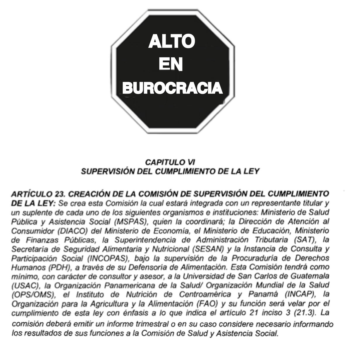 La Ley de Promoción de Alimentación Saludable implica la creación de una Comisión de Supervisión que a su vez crea otra instancia con carácter “asesor y consultivo”. En lugar de crear más burocracia debemos pensar en la reducción del tamaño del gobierno. Que no le engañen con