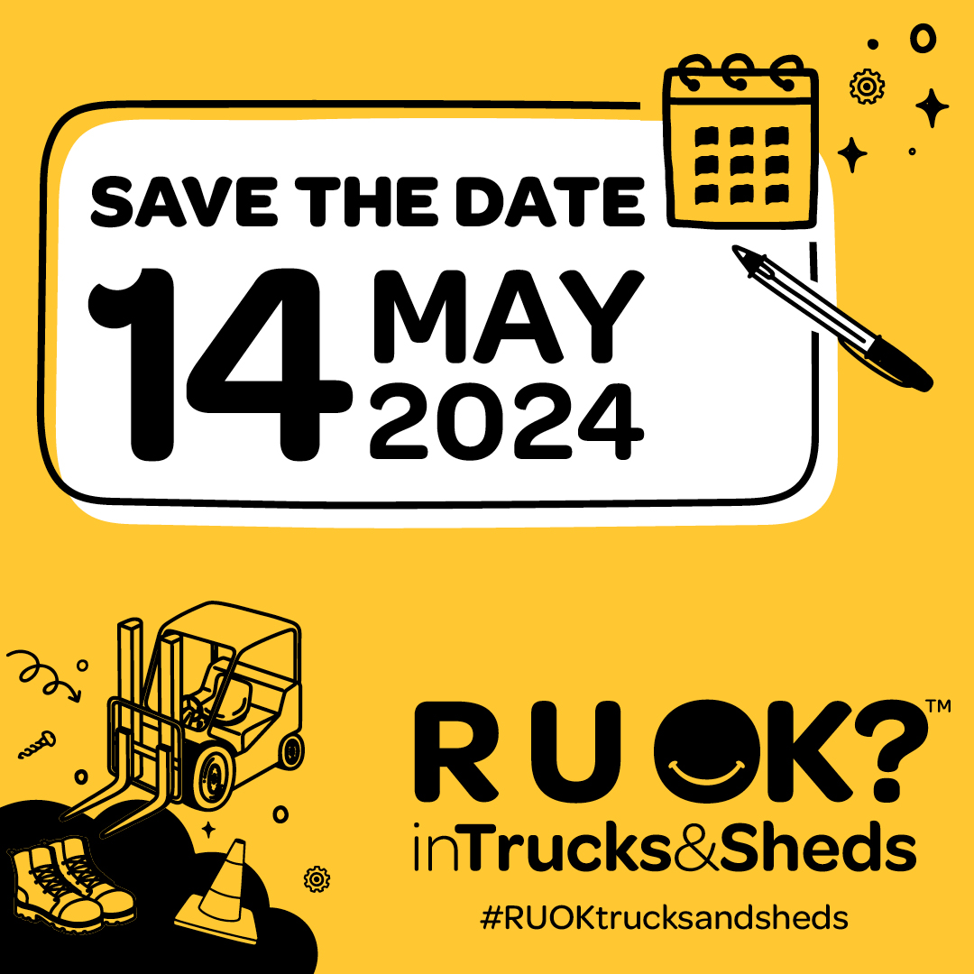 SAVE THE DATE: R U OK? in Trucks & Sheds industry national day of action is Tuesday 14 May 2024. Today we've launched new resources to help workplaces in the transport, warehousing, and logistics industries share the message: Ask R U OK? No qualifications needed.