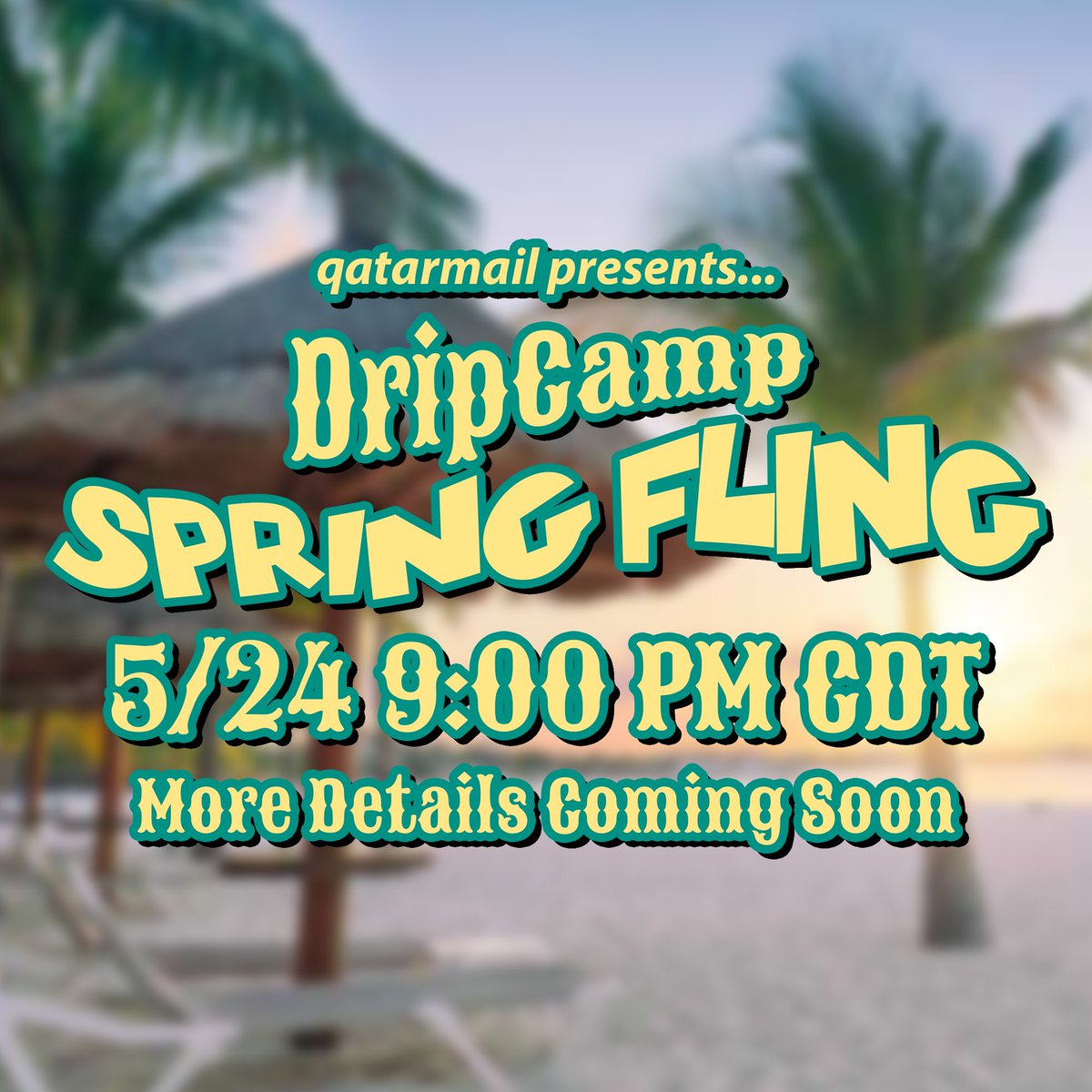 wekko_'s tweet photo. Qatar Mail and friends present
DripCamp Spring Fling

5/24 9:00 PM CDT
MORE DETAILS COMING SOON https://t.co/yf6KfGrlFL