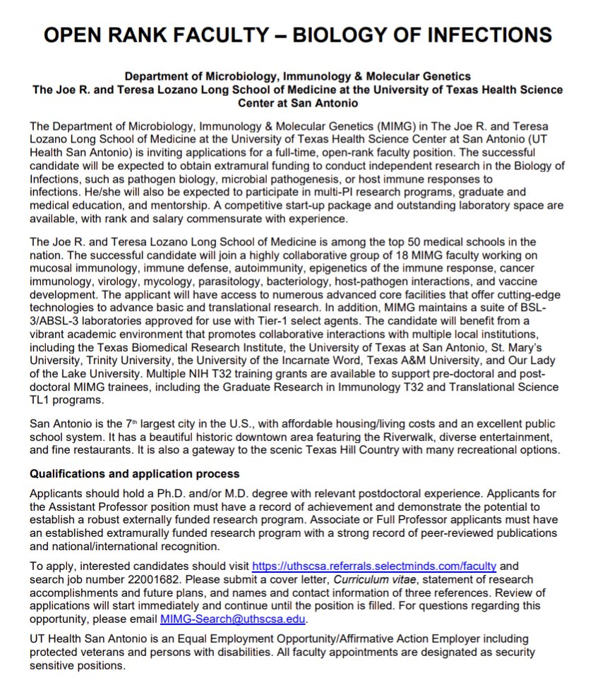 Come join the Department of Microbiology, Immunology & Molecular Genetics at the University of Texas Health Science Center at San Antonio! We are recruiting a new faculty member working on the biology of infections - from the host or pathogen perspective.