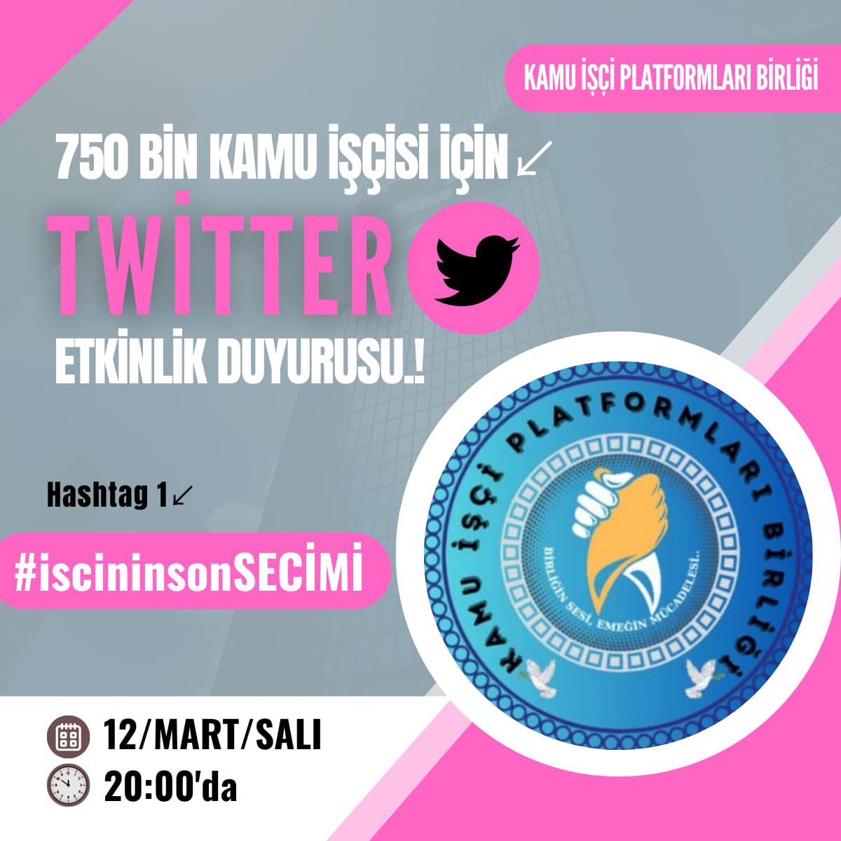 🗣️
Kamu İşçi Platformları Birliği Tarafından,
İŞÇİ adına Büyük Twitter etkinlik duyurusu↙️

12/Mart/ SALI 
⏲️SAAT/20:00

Hastag ↙️

Etkinlik saatinden önce
Tagla paylaşim
Yapmayalım.

'Geleceğine sahip çık,
Gelecek kendi elimizde
Her Yerde Biz Varız.!

Paylaş/Retweet/Destek