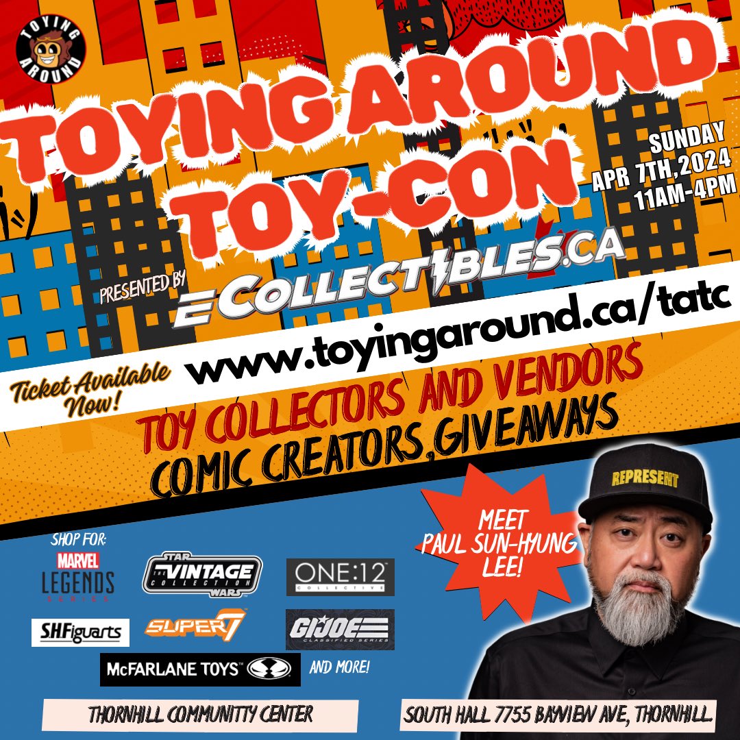 imtoyingaround's tweet photo. Come check out the Toying Around Toy-Con presented by @eCollectiblesCA on April 7, 2024!

Meet Paul Sun-Hyung Lee, shop for toys and enter to win some great prizes!

Limited vendor spots available. Tickets for sale at 
https://t.co/Y8tR4fAdA3

#actionfigures #toronto https://t.co/A3erq27aPx