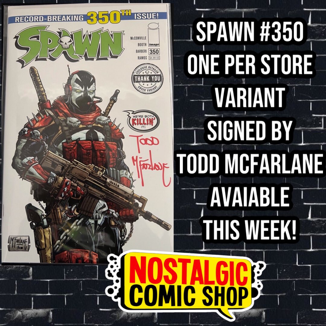 NostalgicComics's tweet photo. Available in the shop! The one per store variant signed by Todd Mcfarlane of the record breaking Spawn 350! #spawn #spawn350 #ToddMcfarlane #oneperstorevariant #sangabriel #comicshop #comics #imagecomics https://t.co/nbUajidorN