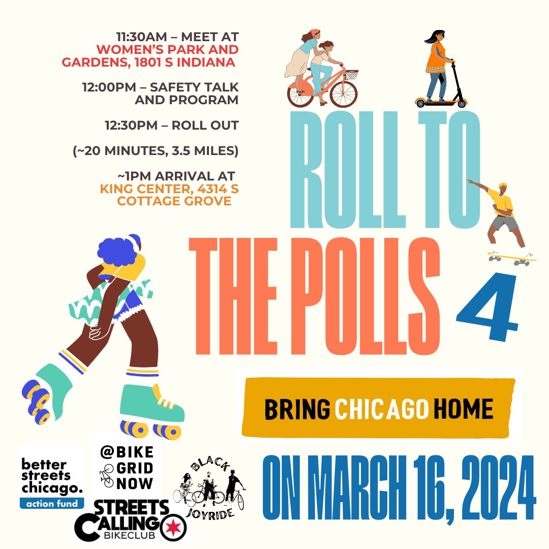 Join <a href="/bscactionfund/">Better Streets Chicago Action Fund</a>, Black JoyRide, <a href="/bikegridnow/">Chicago, Bike Grid Now!</a>, and Streets Calling on Saturday and Roll to the Polls for @bringchicagohome! Meet us at Women’s Park and Gardens and learn about why we’re voting ‘Yes’ – and then roll with us to early vote together!

RSVP: bit.ly/BCHRollToThePo…