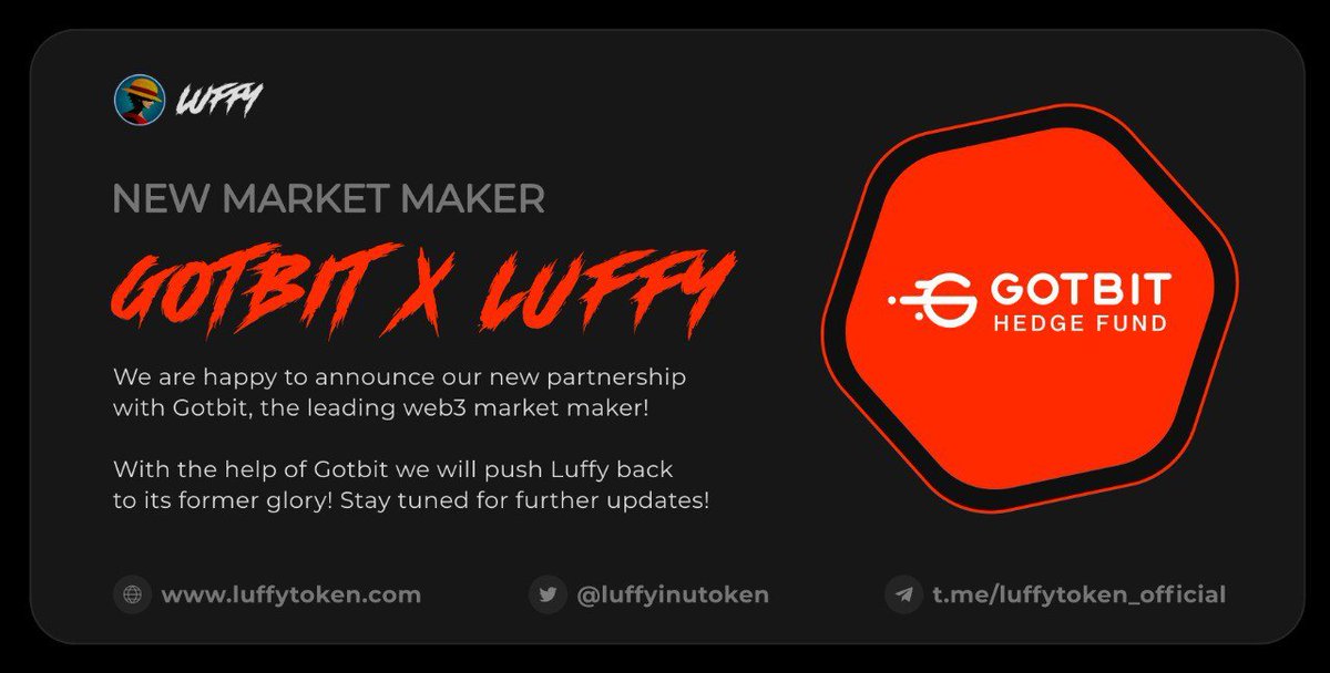 luffyinutoken's tweet photo. NEW MM: $LUFFY X @gotbit_io !

We are happy to announce that we have collaborated with one of the biggest crypto Hedge Funds and MM Firms to propel Luffy Token to new heights!

Gotbit will be taking over the Market Making efforts in the coming months to bring organic volume and investors to Luffy Token.