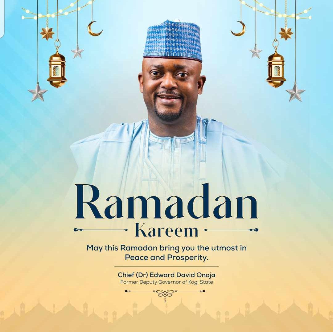 Ramadan Kareem from His Excellency @ed_onoja