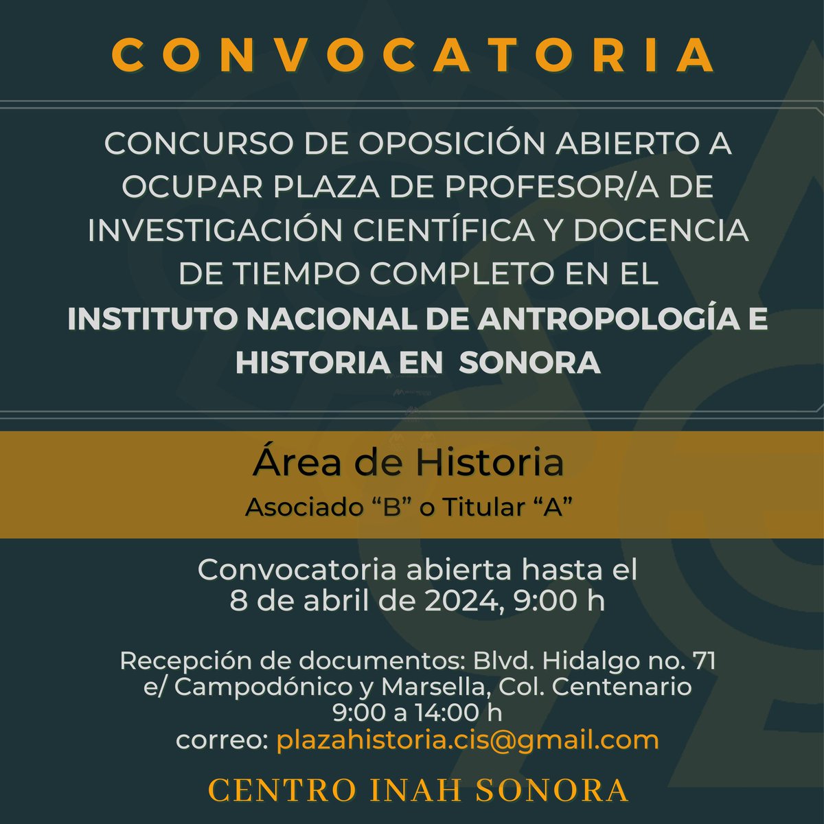 CISonora's tweet photo. 📷 Oportunidad de plaza en #INAHSonora
#Concurso de Oposición abierto a ocupar PLAZA de Profesor/a de Investigación Científica y Docencia de Tiempo Completo en el Centro INAH Sonora / Área de Historia.
Información completa: https://t.co/RTQUnkub3h https://t.co/nu24MU3WmQ