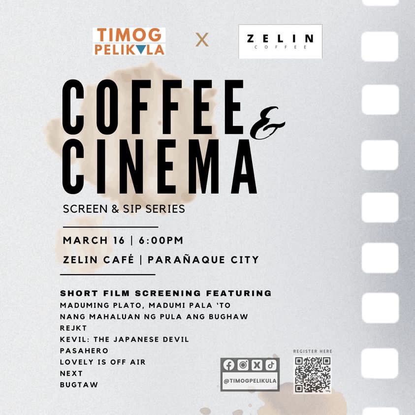 timogpelikula's tweet photo. “Coffee and Cinema: Screen and Sip Series” on March 16, 2024. The event kicks off at 5:30pm and takes place at @ZelinCafé in Parañaque City.

Admission is free. Secure your spot by registering here:
https://t.co/QINlXAblyg

#timogpelikula #zelincoffee #shortfilm #coffeeandcinema https://t.co/rWXJFc4NVY