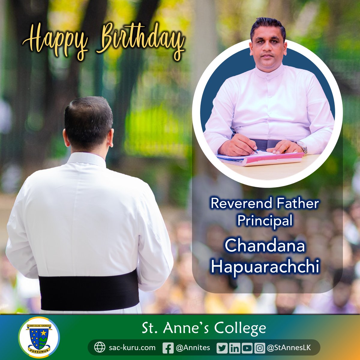 StAnnesLK's tweet photo. St. Anne's family today coalesces to extend warmest wishes to our Rev Fr Principal, Chandana Hapuarachchi on his birthday.
We express our gratitude for his leadership and dedication as he navigates the helm of our beloved institute.
#StAnnesLK #Annites https://t.co/Vpkog4Rwns