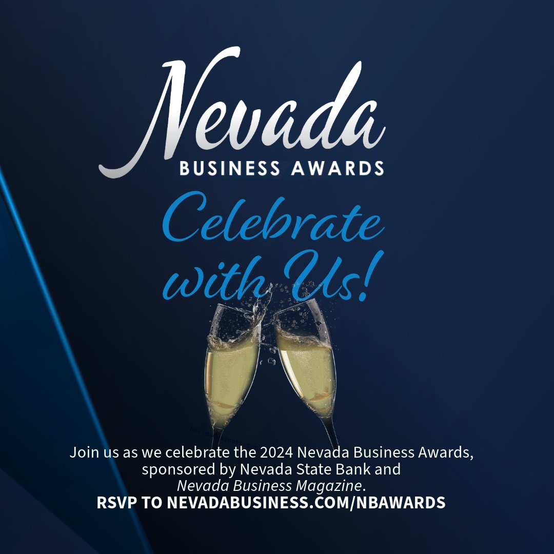 RSVP today for the 2024 Nevada Business Awards! 🥂NevadaBusiness.com/NBAwards