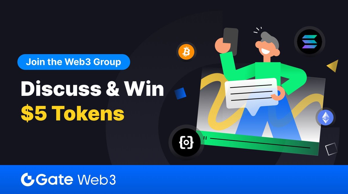 GateDEX's tweet photo. 🔥Enter Web3 Group to unlock multiple benefits😍

📱Join #TopicDiscussion to win $5 Tokens

⏰Activity time: 03/11-03/15

✅Join now: Open https://t.co/870TIpZj9i App - Click "Moments" - Select "Group" - Enter "Web3 Group"

#GateWeb3Group #BTC #AI #MEME https://t.co/Dv8kke3XYS