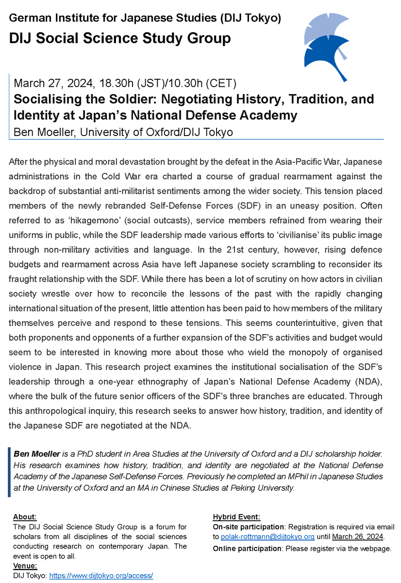 dij_tokyo's tweet photo. You are invited to join our #DIJStudyGroup session on 27 March with Ben Moeller @NissanOxford who will give a presentation on "Socialising the Soldier", an ethnographic research of Japan's National Defense Academy. Online &amp; onsite at the DIJ. Registration https://t.co/2h7IiNC7Qb https://t.co/8GFLeCFH4P
