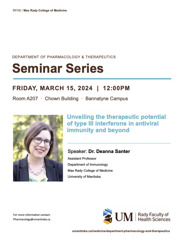 This week @drdeannasanter speaks in the @um_pharmacology seminar series about 'Unveiling the therapeutic potential of type III interferons in antiviral #immunity and beyond' Join us in A207 Chown (or via ZOOM) at NOON CST Friday Mar 15 @UM_RadyFHS @UM_Immu